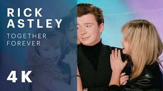 Rick Astley  Together Forever Official Video 4K Remaster [upl. by Alig]