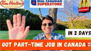 HIRED FOR PARTTIME JOB IN 2 DAYS🇨🇦 Tips and experience to get a parttime job in Canada  London [upl. by Legnaesoj280]