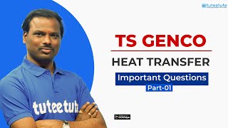 TS Genco  Heat Transfer  Important Questions01 genco transco tsgenco [upl. by Ita]