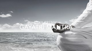 Deva Premal  Gayatri Mantra 30 Min Meditation [upl. by Minnnie]