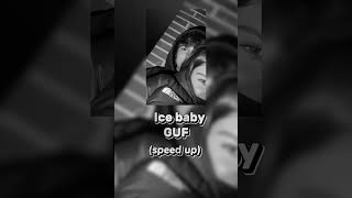 Ice babyGuf speed up [upl. by Somar934]