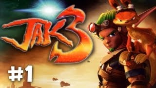 Jak 3 Playthrough w Ze  Episode 1 Exiled [upl. by Aurora695]