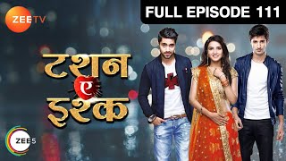 Yuvraj ने Twinkle को किया blackmail शादी के लिए  Tashan E Ishq  Episode 111  Zee TV [upl. by Anitnegra]