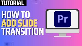 How To Add Slide Transition in Premiere Pro 2024 Tutorial [upl. by Sabu]