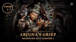 Arjunas Grief  Bhagavad Gita  Chapter 1 Verse 1 [upl. by Earissed]