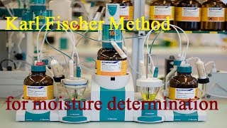 Karl Fischer Titration to determine Water Content Present in Solid Or Liquid Sample 2020 [upl. by Idoux]