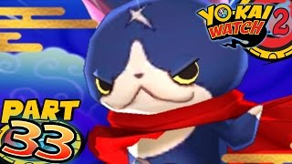 YoKai Watch 2 Bony Spirits and Fleshy Souls  Part 33  Hovernyan Get [upl. by Bettine]