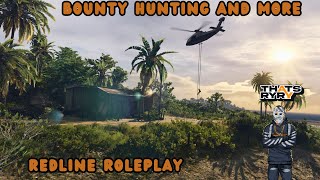 Live  Bounty Hunting And More In Redline Roleplay [upl. by Kwasi864]