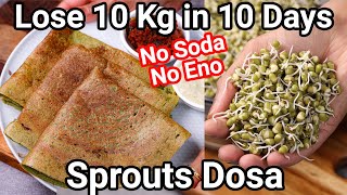 Green Moong Sprouts Dosa  Healthy Breakfast Weight Loss Recipe  Sprouted Green Moong Dal Pesarattu [upl. by Eifos414]