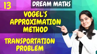 Introduction to Vogels Approximation MethodTransportation ProblemLinear ProgrammingDream Maths [upl. by Fogg]