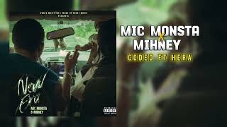 Mic Monsta X Mihney  Coded Ft Hera  Lyrics Video [upl. by Osgood]