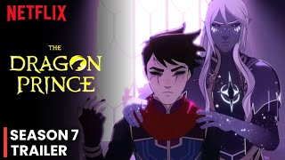 The Dragon Prince Season 7 Release Date And Everything We Know [upl. by Anahtor]