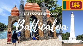 Is Batticaloa Worth Seeing  Sri Lankas East Coast Tourism 🇱🇰 [upl. by Einolem]