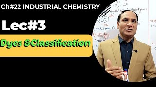 Ch22  Lec3  DyesClassification of dyes by Chromophore  dyes Chemistry class 12 [upl. by Narmis]