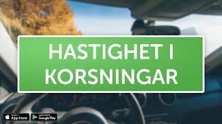 ÖVNINGSKÖR  Hastighet i korsningar [upl. by Lanna]