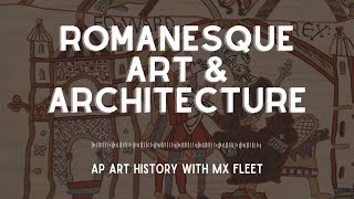 AP Art History  Romanesque Art and Architecture [upl. by Telracs]