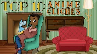 Top 10 ANNOYING Clichés in Anime [upl. by Abijah]