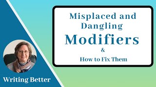 Misplaced and Dangling Modifiers [upl. by Akehsal]