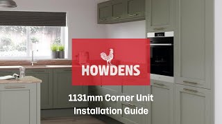 Howdens 1131mm Corner Unit Installation Guide [upl. by Estevan]