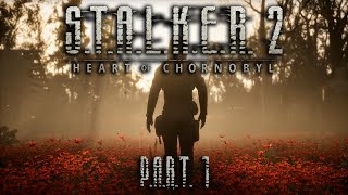 1 ITS FINALLY HERE Brand New Story Same Old Zone 【STALKER 2 Heart of Chornobyl】 [upl. by Drawe]