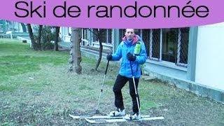 Ski de randonnée  deux gestes techniques de base [upl. by Bortman438]