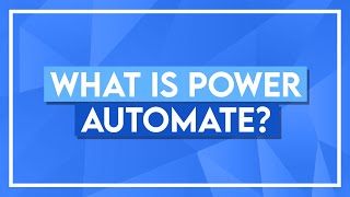 What is Microsoft Power Automate Explanation for Beginners [upl. by Allenrad]