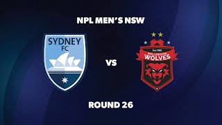 NPL Men’s NSW Round 26 Sydney FC v Wollongong Wolves FC [upl. by Sharity257]