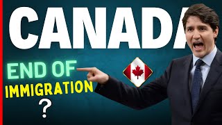 END OF CANADIAN IMMIGRATION [upl. by Santiago307]