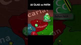 22 Devlet vs Fatih Sultan Mehmed shorts [upl. by Armitage]