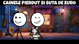 CÂINELE GĂSIT ȘI RECOMPENSA DE 100 EURO stickman animation povesti animatie [upl. by Tebzil]