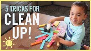 5 Tricks to Get Kids to CLEAN UP [upl. by Llegna89]