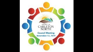 November 12 2024 District of Carleton North Council Meeting [upl. by Bourke609]