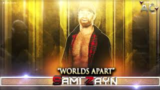 WWE Sami Zayn Theme Song quotWorlds Apartquot 2021 [upl. by Sremlahc754]