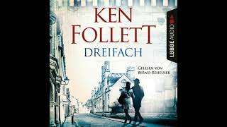 German  Dreifach Ungekürzt by Ken Follett [upl. by Janus971]