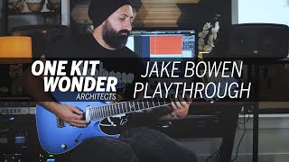 Jake Bowen  One Kit Wonder Architects Playthrough [upl. by Adnalay]