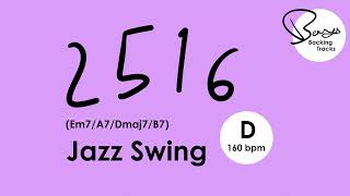 Jazz Swing Backing Track  2516 D Major  160 bpm [upl. by Kolivas116]