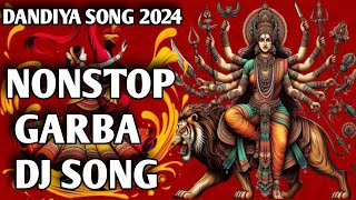 Dandiya Song 2024  Hindi amp Gujarati  Nonstop Garba Dj Song  Trending Songs [upl. by Iorgo]