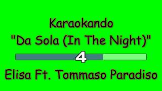 Karaoke Italiano  Da Sola In The Night  Takagi amp Ketra Ft Elisa  the giornalisti  Testo [upl. by Trust746]