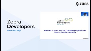 Zebra DevTalk  DataWedge Updates and Identity Guardian  Overview  Zebra [upl. by Ainav]