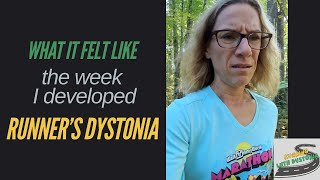 What it felt like the week I developed Runners Dystonia [upl. by Zeb]