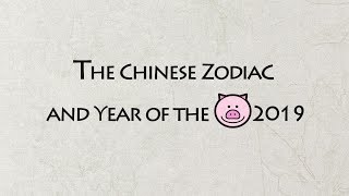 The Chinese Zodiac and Year of the Pig 2019 [upl. by Elenore665]