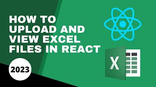 Upload and View Excel Files In React [upl. by Warfeld]