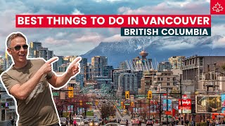 12 Things to Do in Vancouver for First Time Visitors [upl. by Aiyot]