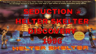 SEDUCTION  HELTER SKELTER  DISCOVERY 1996 [upl. by Armalla]