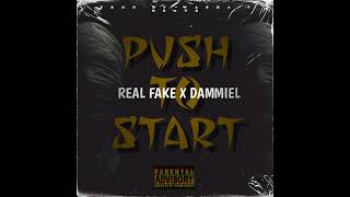 Real Fake x Dammiel  Push To Start Official Audio [upl. by Caton]