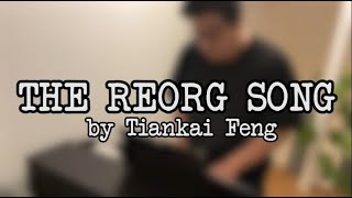 THE REORG SONG original song [upl. by Tireb823]