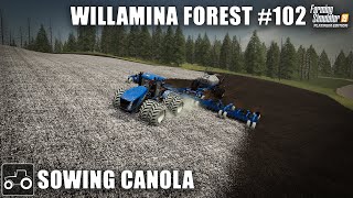 Sowing Canola amp Spreading Lime  Willamina Forest 102 Farming Simulator 19 Timelapse [upl. by Almeta]