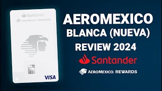 La NUEVA TARJETA AEROMEXICO de SANTANDER ¿Vale la pena  REVIEW 2024 [upl. by Pompei594]