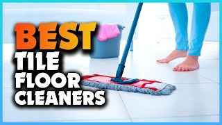 Top 5 Best Tile Floor Cleaners  Extreme Reviewer [upl. by Ambrosi]