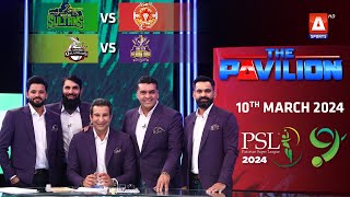 The Pavilion  Quetta Gladiators vs Lahore Qalandars Expert Analysis  10 Mar 2024  PSL9 [upl. by Selda433]